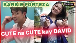 BARBIE FORTEZA BAKIT KAYA CUTE na CUTE kay DAVID LICAUCO ??