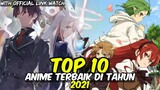 TOP 10 ANIME TERBAIK DI TAHUN 2021