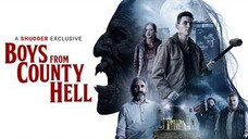 Boys From County Hell (2020) Teks Indonesia