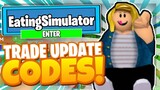 ALL NEW *TRADE UPDATE* OP CODES! Roblox Eating Simulator