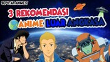 3 Rekomendasi Anime Bertemakan Luar Angkasa.