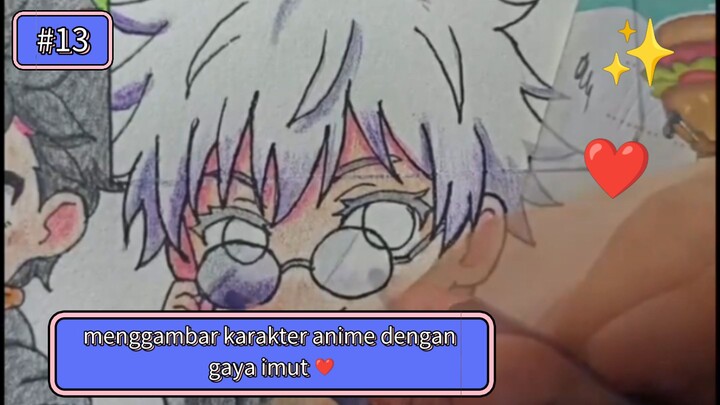 menggambar karakter anime dengan gaya imut ❤️ | part 13