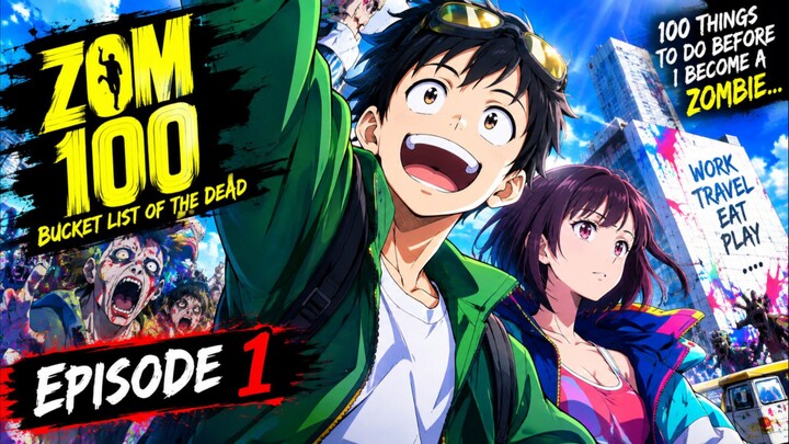 ZOOM 100 BUCKET LIST OF THE DEAD SEASON 1 EPISODE 1 IN HINDI DUB