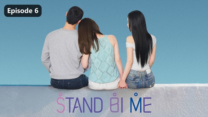 Stand Bi Me Episode 6 (2026) Sub Indo