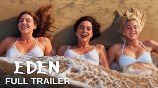 EDEN Trailer (2025)