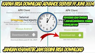 KAPAN BISA DOWNLOAD ADVANCE SERVER FF JUNI 2024 || CARA DOWNLOAD ADVANCE SERVER FF 7 JUNI 2024