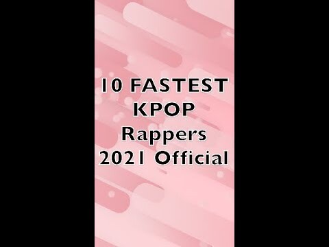 10 FASTEST KPOP RAPPERS | JUNE 2021 #SHORTS