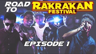 COLN - ROAD2RAKRAKAN FESTIVAL | EP01