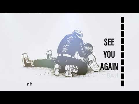 Tokyo Revengers : Baji Keisuke | Hẹn Gặp lại ( See you Again  ) 🎵 Lyrics