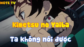 Kimetsu no Yaiba_Ta không nói được