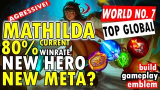 New Hero MATHILDA Tips & Tricks Guide Agressive Gameplay Top Global | Mobile Legends