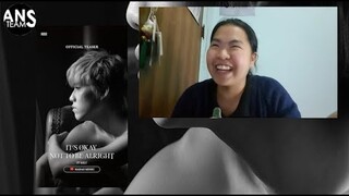 Teaser ขนาดนนี้แล้ว MV ขนาดไหน [Reaction] PP Krit - It's Okay Not To Be Alright [Teaser]