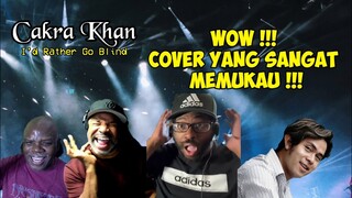 WOW GERAMANNYA SANGAT MEMUKAU‼️ || CAKRA KHAN REACTION || I'D RATHER GO BLIND