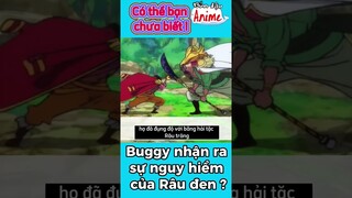 Buggy nhận ra sự đặc biệt của Râu đen từ sớm #onepiece