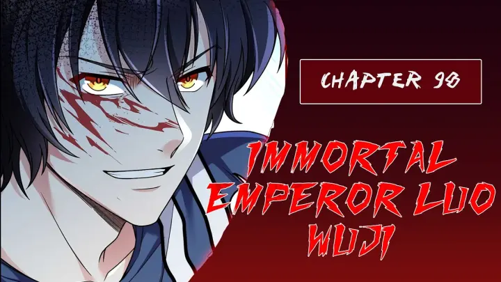 Immortal Emperor Luo Wuji | Chapter 98 | English | Appearance of The Mystic