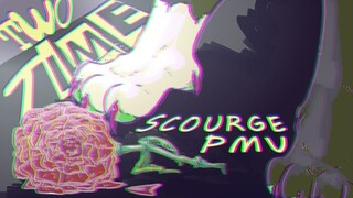 👏 SCOURGE 👏 -Two Time - PMV MEME