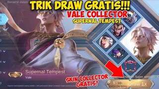 TRIK DRAW GRATIS❗CARA DAPAT SKIN COLLECTOR VALE SUPERNAL TEMPEST GRATIS? - BUG GRAND COLLECTION MLBB