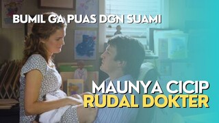 BUMIL CICIP RUDAL DOKTER - ALUR FILM COCOK TANAM