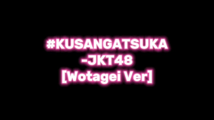 #KuSangatSuka -JKT48 [Wotagei Ver.]