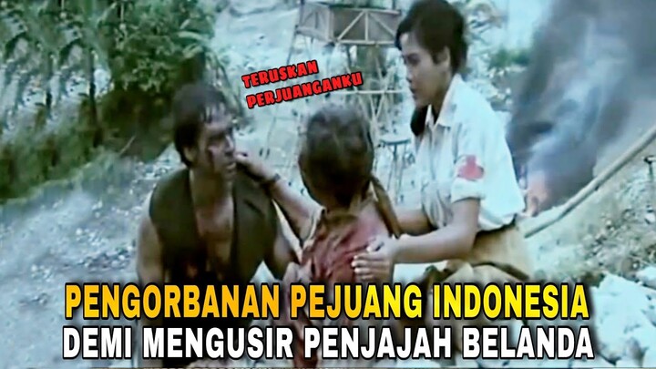 MISI MUSTAHIL PARA PEJUANG INDONESIA - Alur Cerita Film Kemerdekaan