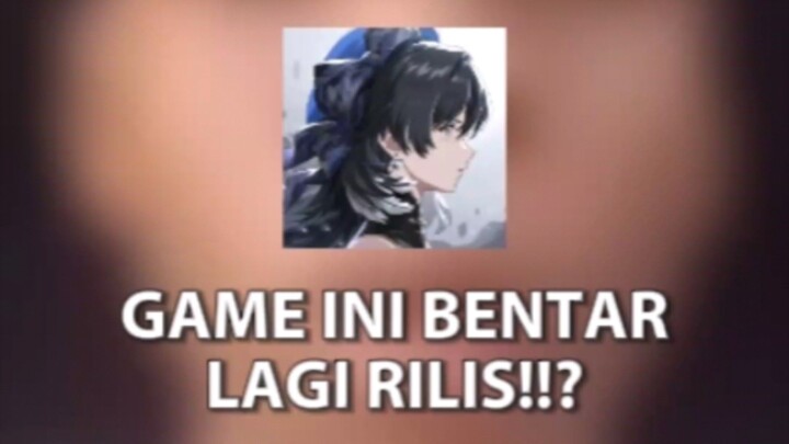 GAME YANG KATANYA BAKAL JADI SAINGANNYA GENSHIN IMPACT!!!