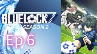 Blue lock season 2 episode 6 hindi