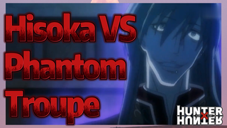 Hisoka VS Phantom Troupe
