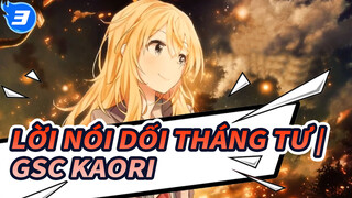 Lời nói dối tháng tư | 【GSC Kaori】Bạn có muốn đi cùng tôi？[Biểu diễn mô hình GK]_3
