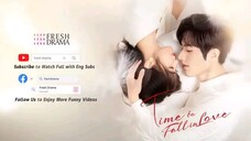 Time to falls in love ep16 English subbed starring /Lin xinyi and Luo zheng