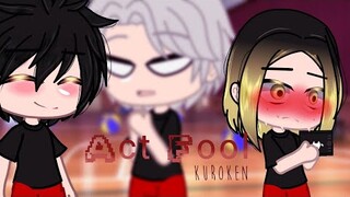 "Act fool" meme [] Haikyuu [] (Gacha Club) •KuroKen•