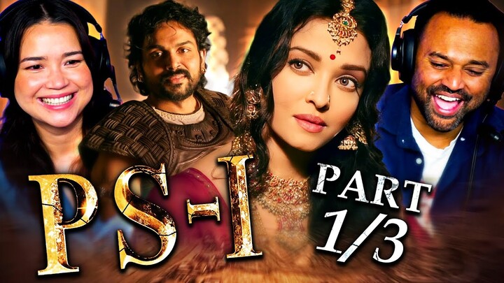 PONNIYIN SELVAN: PART 1 Movie Reaction Part 1/3! | PS-1 | Aishwarya Rai Bachchan | Vikram | Karthi