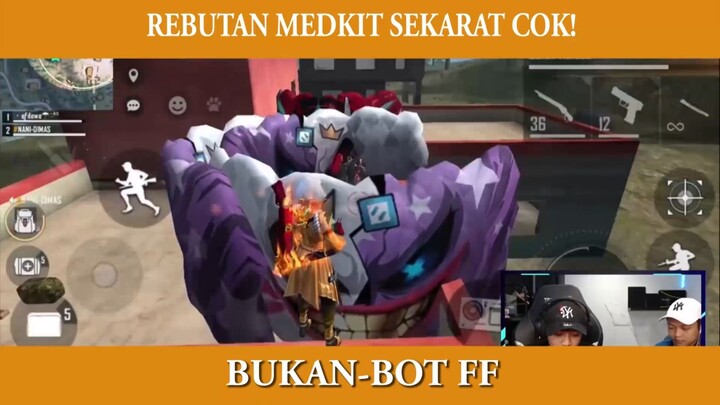 REBUTAN MEDKIT SEKARAT COK!