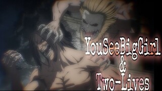 Warhammer Titan vs Eren but it's on YOUSEEBIGGIRL / T:T & TWO-LIVES.