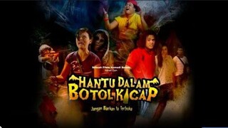 HANTU DALAM BOTOL KICAP(2012)🇲🇾