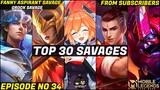 Mobile Legends TOP 30 SAVAGE Moments Episode 34- FULL HD