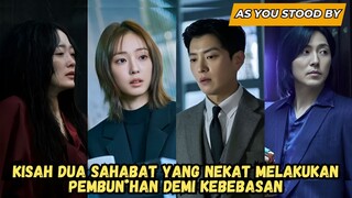 NEW KDRAMA (2025) - AS YOU STOOD BY PREVIEW SUB INDO