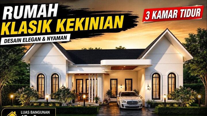 Desain Rumah Klasik Modern 15x9 m dengan 3 Kamar Tidur I Modern Classic House Design