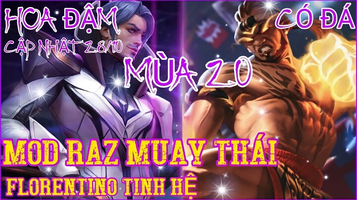 Hướng Dẫn MOD Skin Raz Muay Thái+Florentino Tinh Hệ Mới Nhất Liên Quân Mùa 20