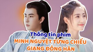 Phim MINH NGUYỆT TỪNG CHIẾU GIANG ĐÔNG HÀN | Chuyện tình tay ba giữa Vu Mông Lung, Hình Phi,Mễ Nhiệt