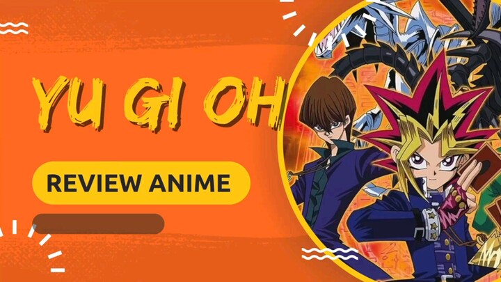 Review Anime Yu Gi Oh