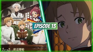 Mushoku Tensei Season 2 Episode 13 Release Date Update!