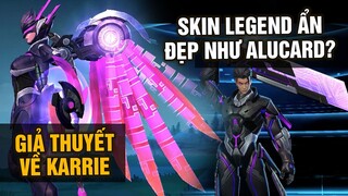 MLBB | Giả Thuyết: KARRIE CÓ SKIN LEGEND ẨN?? | Tốp Mỡ