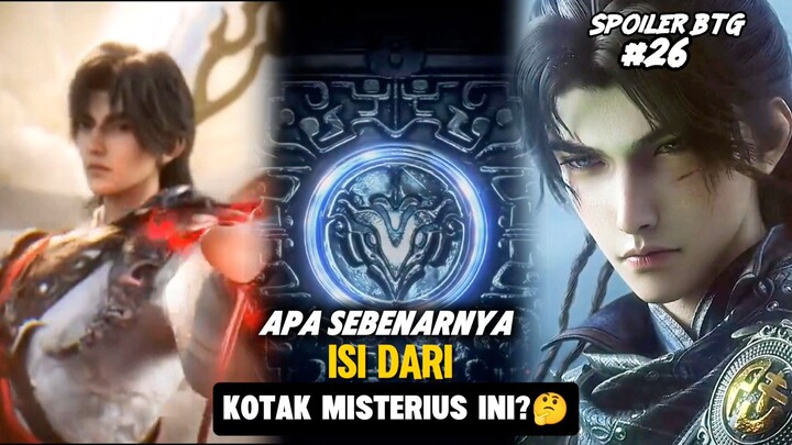 Kotak Misterius Dari Zaman Peninggalan Kaisar Kuno! || Spoiler Beyond Time Gaze Episode 26!