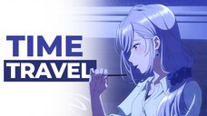 Rekomendasi Anime Time Travel Santai Yang Harus Kalian Tonton