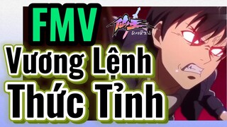 [Nhật Ký Của Tiên Vương] FMV | Vương Lệnh Thức Tỉnh