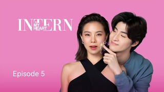 🇹🇭 I EP 5 Intern in My Heart (2024)English Sub