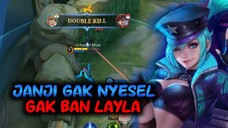 NYESEL GAK TUH GAK BAN LAYLA 😁 | MOBILE LEGENDS