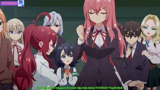 Thuyết Minh 100 Cô Bạn Gái Yêu Bạn Rất Rất Rất Rất Rất Nhiều Phần 2 Tập 21