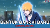 Bleach || Bentuk Bankai Baru Ichigo