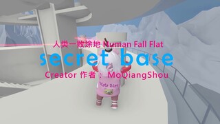 [Human Fall Flat] secret base